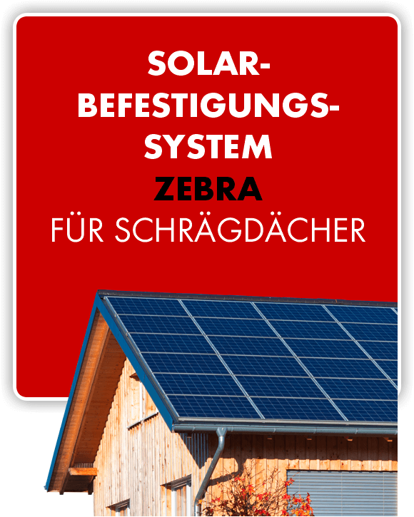 Solarbefestigungssystem ZEBRA Schrägdach