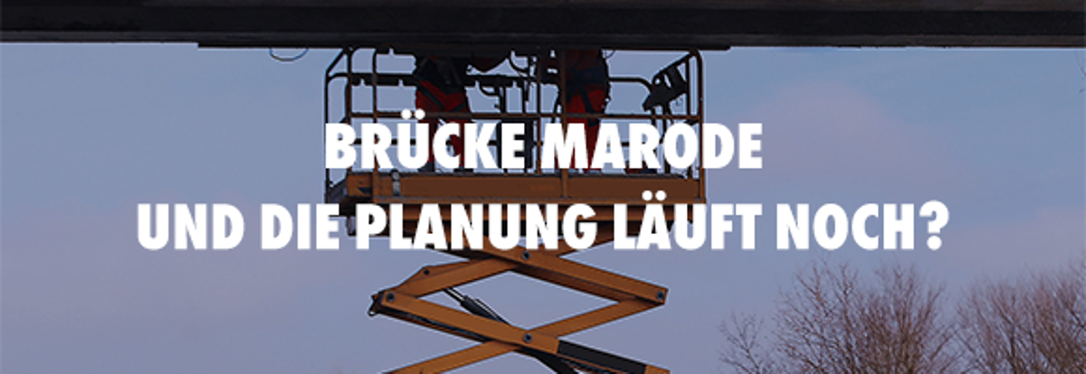 RELAST - Brücke marode und Planung läuft noch