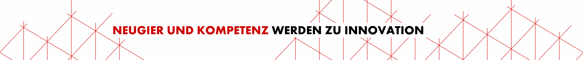 Neugier und Kompetenz werden zu Innovation