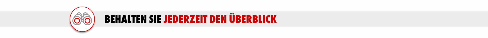 Behalten Sie jederzeit den Überblick