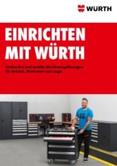 Einrichten mit Würth: Betriebseinrichtung Einrichten mit Würth: Betriebseinrichtung