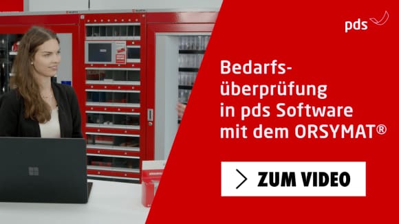 Zum Video Bedarfsüberprüfung in pds Software mit dem ORSYMAT